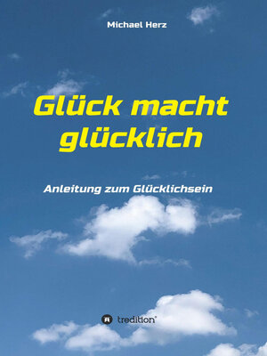 cover image of Glück macht glücklich